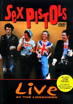 Sex Pistols : Live At the Longhorn